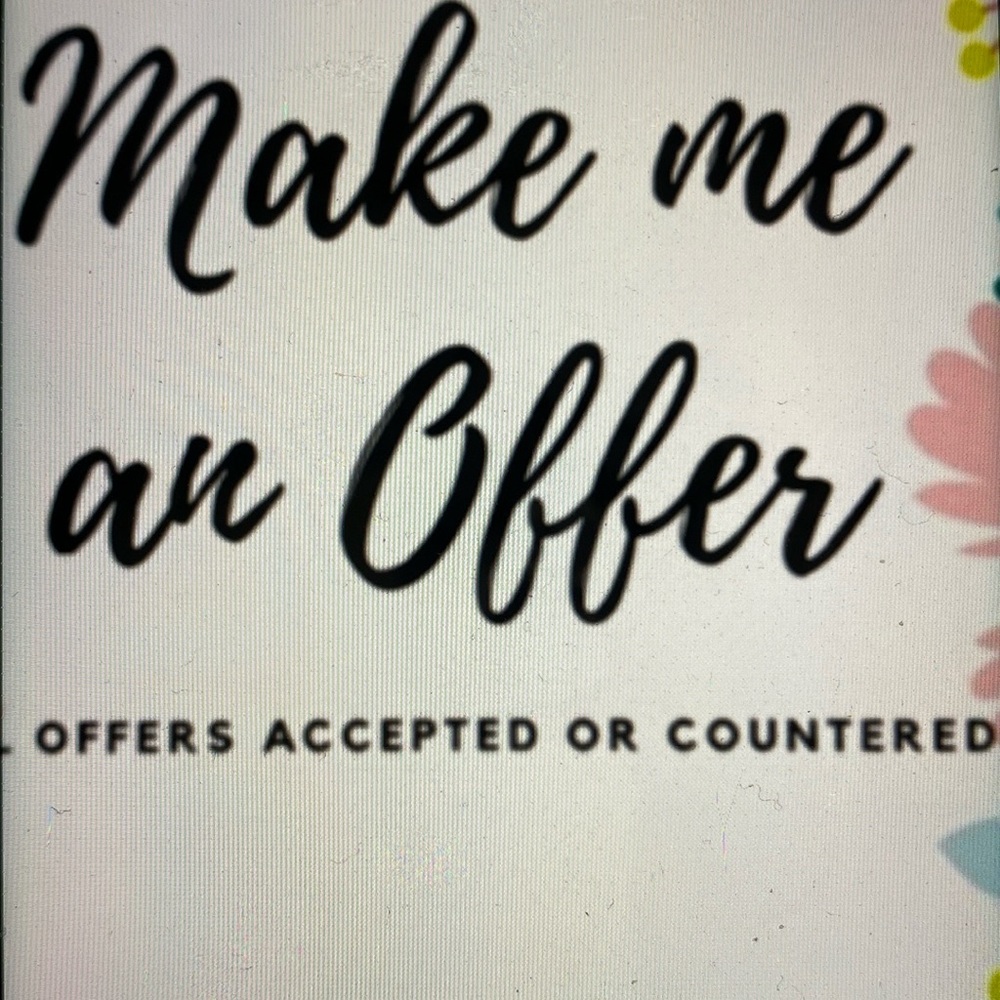 Welcome, please make me an offer. All offers accepted or countered. Thank you
